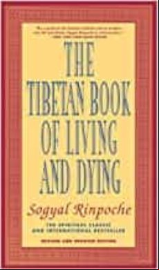 The Tibetan Book Of Living And Dying