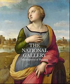 THE NATIONAL GALLERY: MASTERPIECES OF PAINTING (edición en inglés)