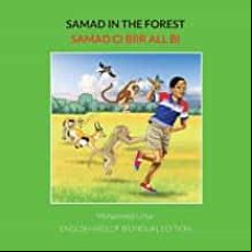 Samad In The Forest: English-wolof Bilingual Edition: English-wolof Bi