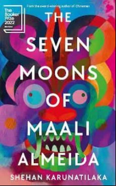 The Seven Moons Of Maali Almeida (booker Prize 2022)