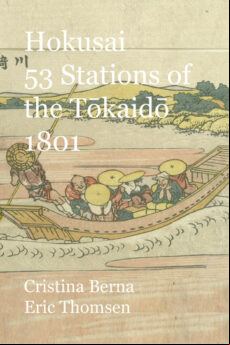 HOKUSAI 53 STATIONS OF THE TOKAIDO 1801 HOKUSAI 53 STATIONS OF THE TOKAIDO 1801