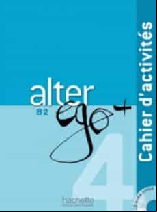 ALTER EGO 4 + B2 EJERCICIOS+CD (edición en francés)