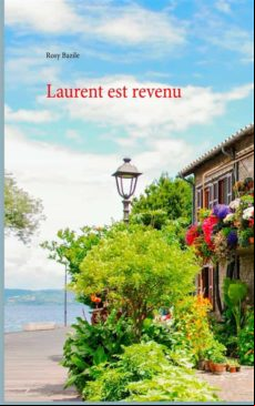 LAURENT EST REVENU EBOOK (edición en francés)