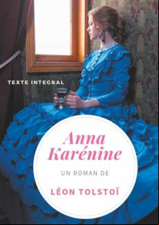 ANNA KARÉNINE DE LÉON TOLSTOÏ (TEXTE INTÉGRAL) EBOOK (edición en francés)