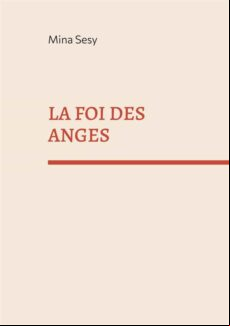 LA FOI DES ANGES EBOOK (edición en francés)