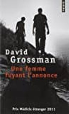 UNE FEMME FUYANT L ANNONCE (edición en francés)