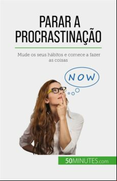 PARAR A PROCRASTINAÇÃO EBOOK (edición en portugués)