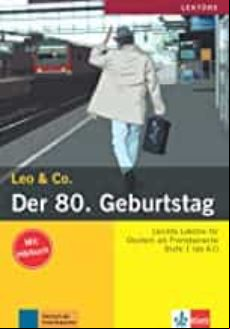 DER 80 GEBURTSTAG (A1-A2) (INCLUYE AUDIO-CD) (edición en alemán)