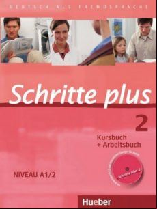 Schritte Plus 2. Niveau A1/2. Kursbuch + Arbeitsbuch Mit Audio-cd Zum