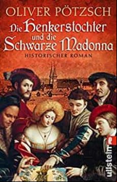 Die Henkerstochter Und Die Schwarze Madonna