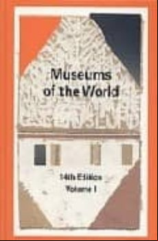MUSEUMS OF THE WORLD (edición en inglés)