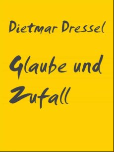Glaube Und Zufall (ebook)