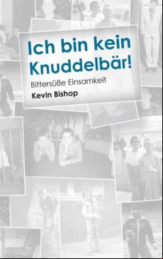 ICH BIN KEIN KNUDDELBÄR! EBOOK (edición en alemán)