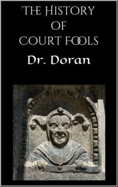THE HISTORY OF COURT FOOLS EBOOK (edición en inglés)