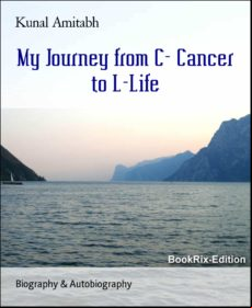 My Journey From C- Cancer To L-life (ebook)