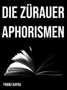 DIE ZÜRAUER APHORISMEN EBOOK (edición en alemán)