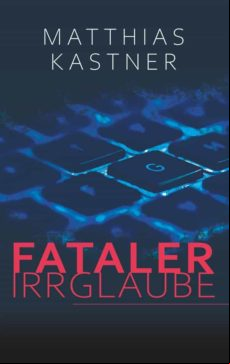 Fataler Irrglaube (ebook)