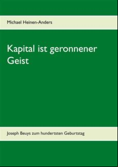 KAPITAL IST GERONNENER GEIST EBOOK (edición en alemán)