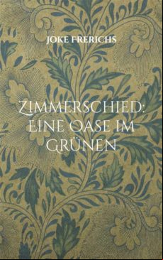 Zimmerschied: Eine Oase Im Grünen (ebook)