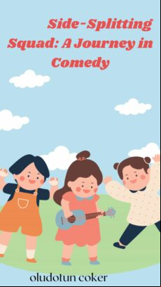 SIDE-SPLITTING SQUAD: A JOURNEY IN COMEDY EBOOK (edición en inglés)