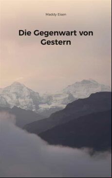 DIE GEGENWART VON GESTERN EBOOK (edición en alemán)