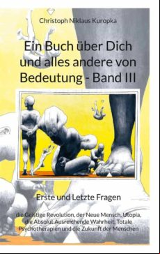 EIN BUCH ÜBER DICH UND ALLES ANDERE VON BEDEUTUNG - BAND III EBOOK