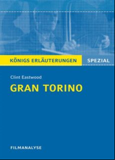 Gran Torino. Königs Erläuterungen. (ebook)