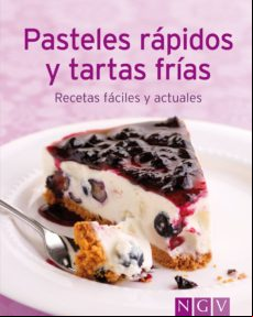 Pasteles Rápidos Y Tartas Frías (ebook)