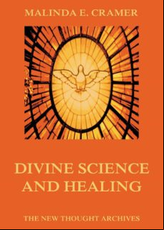 Divine Science And Healing (ebook)