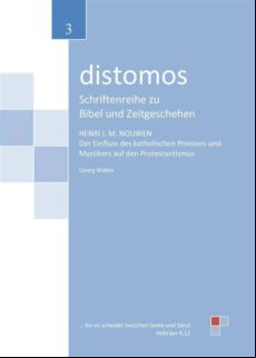 Henri M. Nouwen: Der Einfluss Des Katholischen Priesters Und Mystikers