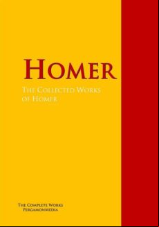 The Collected Works Of Homer (ebook)
