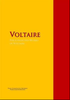 The Collected Works Of Voltaire (ebook)