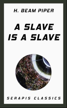 A Slave Is A Slave (ebook)