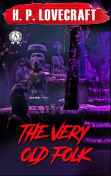 The Very Old Folk (ebook)