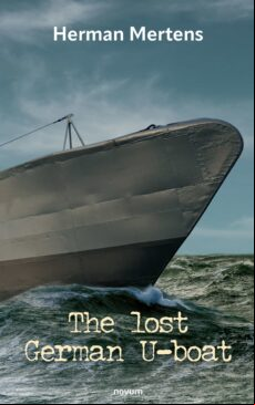 THE LOST GERMAN U-BOAT EBOOK (edición en inglés)