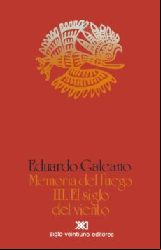 Memoria Del Fuego. Vol. 3 (ebook)
