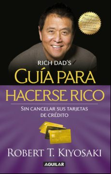 Guía Para Hacerse Rico Sin Cancelar Sus Tarjetas De Crédito (ebook)