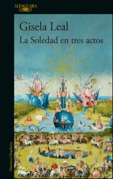 LA SOLEDAD EN TRES ACTOS EBOOK