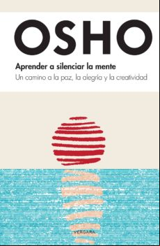 Aprender A Silenciar La Mente (ebook)