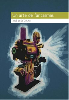 Un Arte De Fantasmas (ebook)