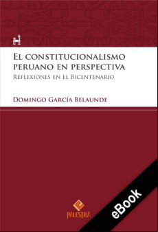EL CONSTITUCIONALISMO PERUANO EN PERSPECTIVA EBOOK