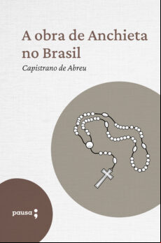 A OBRA DE ANCHIETA NO BRASIL EBOOK (edición en portugués)