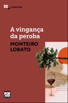 A VINGANÇA DA PEROBA EBOOK (edición en portugués)