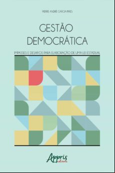 Gestão Democrática: Imes E Desafios Para Elaboração De Uma Lei Est