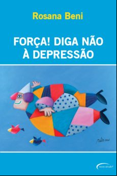 FORÇA! DIGA NÃO À DEPRESSÃO EBOOK (edición en portugués)
