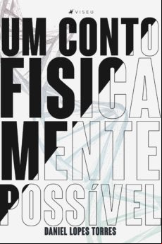 Um Conto Fisicamente Possível (ebook)