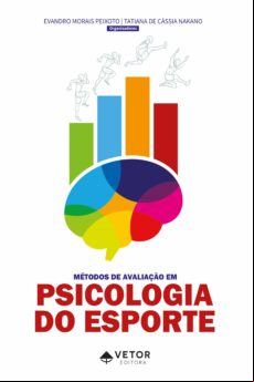 Métodos De Avaliação Em Psicologia Do Esporte (ebook)