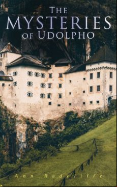 The Mysteries Of Udolpho (ebook)