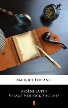 ARSÈNE LUPIN VERSUS HERLOCK SHOLMES EBOOK (edición en inglés)