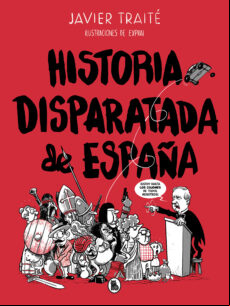 HISTORIA DISPARATADA DE ESPAÑA EBOOK